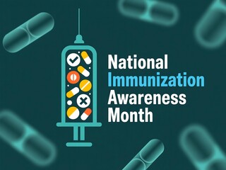 National immunization awareness month with syringe filled with pills and capsules art