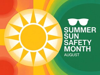 Summer sun safety month graphic with sun, sunglasses, and august text on colorful background
