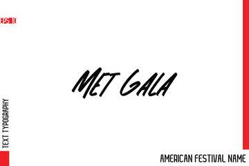 Met Gala  -American Festival Name Modern Stylish Typography Text