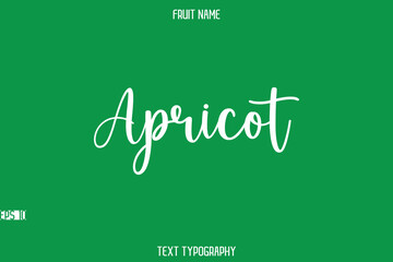 Apricot    -Fruit Name In Modern Stylish Typography Text
