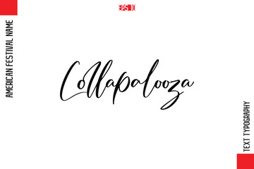 Lollapalooza   -American Festivals Name Typography Text