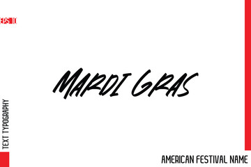 Mardi Gras   -American Festival Name Modern Stylish Typography Text