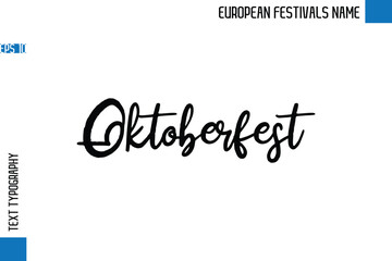 Oktoberfest   -European Festivals Name Stylish Typography Text