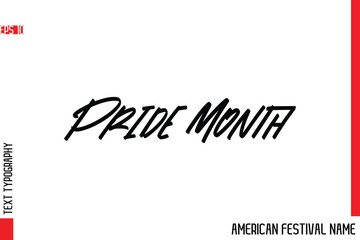 Pride Month   -American Festival Name Modern Stylish Typography Text