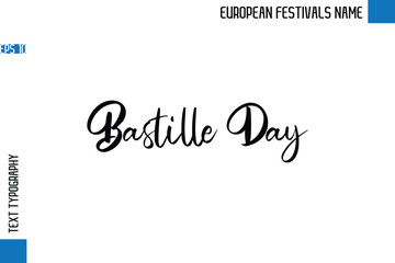 Bastille Day   -European Festivals Name Stylish Typography Text