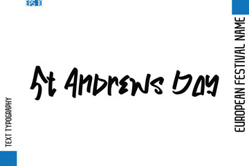 St Andrews Day    -European Festival Name Modern Stylish Typography Text