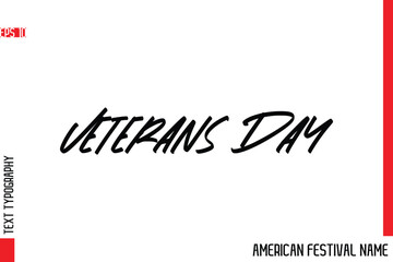Veterans Day   -European Festival Name Modern Stylish Typography Text