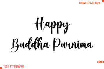 Happy Buddha Purnima   -Indian Festival Name Modern Stylish Typography Text