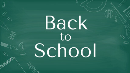 A text Back to School written on a blackboard with chalk, stationery items on a background. Vector illustration