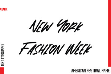 New York Fashion Week  -American Festival Name Modern Stylish Typography Text