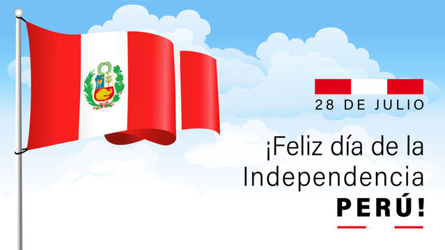 Feliz dia de la Independencia Peru, 28 de julio holiday poster. Translation - Happy Independence Day Peru, July 28th. Vector illustration for the day of the declaration of Peruvian independence