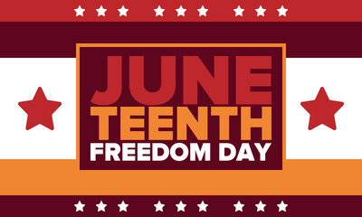 Juneteenth Independence Day. Freedom or Emancipation day. Annual american holiday, celebrated in June 19. African-American history and heritage. Poster, greeting card, banner and background. Vector