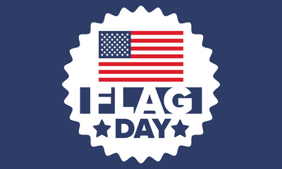 National Flag Day in United States. Holiday celebrated annual June 14 in USA. Patriotic style design with american flag. Poster, greeting card, banner and background. Vector illustration