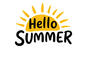 A cartoon sun with the words hello summer in black lettering on a white background illustration