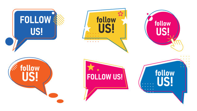 Playful bright follow us icons set. Social media subscription button. Conversational speech bubble with call to action, vector elements