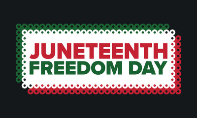 Juneteenth Independence Day. Freedom or Emancipation day. Annual american holiday, celebrated in June 19. African-American history and heritage. Poster, greeting card, banner and background. Vector