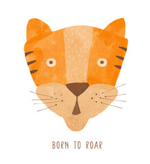 Born To Roar. Funny Hand Drawn Tiger On a White Background. Head Of Wild Cat. Safari Print Ideal For Wall Art, Poster, Kids' Room Decoration. Vector Illustrations Of Cute Dreamy Tiger. 
