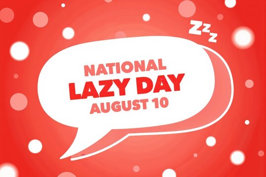 national lazy day august 10
