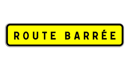 panneau route barrée