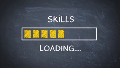 Skill loading progress bar on a chalkboard symbolizing personal development, learning journey, and continual growth mindset