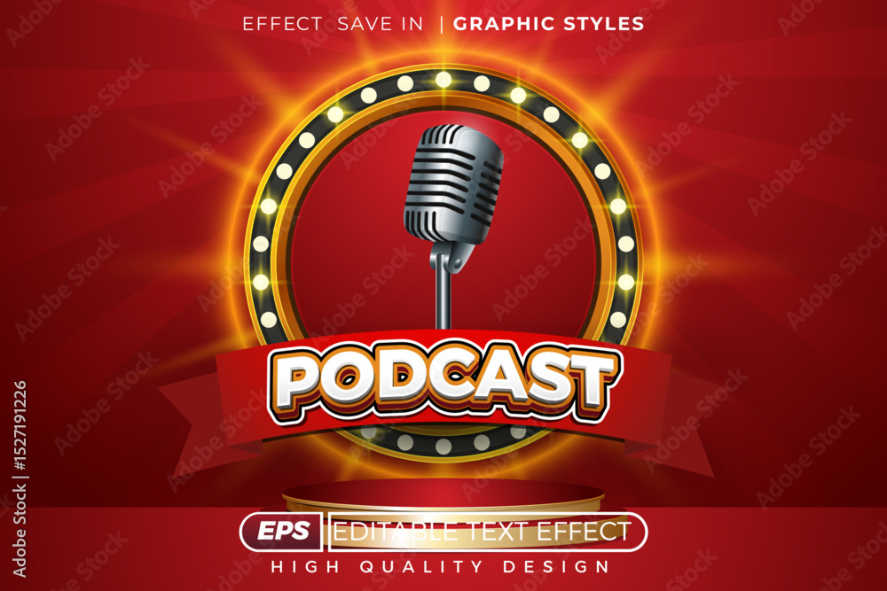 Poster editable 3d vector text effect podcast with mic