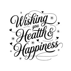 Wishing You Health & Happiness. Birthday Greeting Vector Design Isolated on White Background