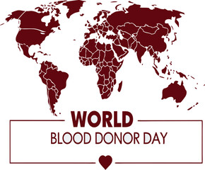 World Blood Donor Day – Blood Drop with World Map Concept Illustration