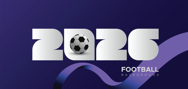 Modern football-themed design for the year 2026 featuring bold silver numbers, a classic soccer ball replacing the "0", and a stylish purple wave on a dark gradient background - Powered by Adobe