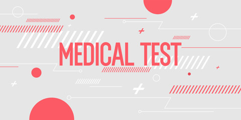 Medical tests. Blood donation and tests to maintain health. A poster for medical institutions and laboratories for receiving tests. Vector illustration. Abstract background, design elements.