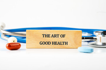 The conceptual phrase is THE ART OF GOOD HEALTH. Concept of work-life balance, time management