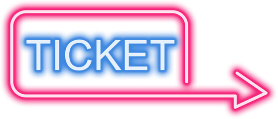 Neon Ticket Sign