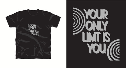 motivational typography t-shirt design, inspirational quote, motivational slogan for fitness, life, success, positive mindset, casual apparel, t-shirt design