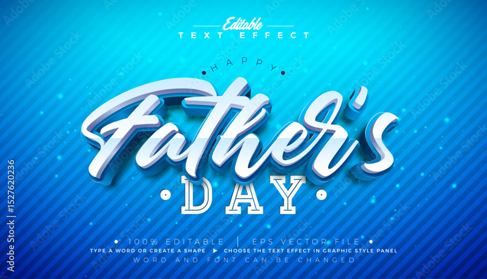 Fototapete father's day 3d text effect design editable and scalable vector graphic style effect with shadow and