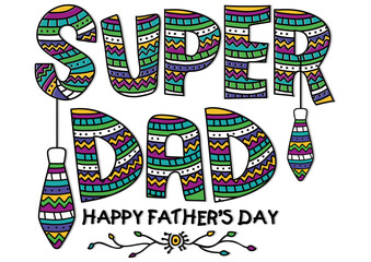 Father’s Day ethnic - pattern typography, festive greeting design element