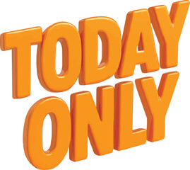 today only sign 