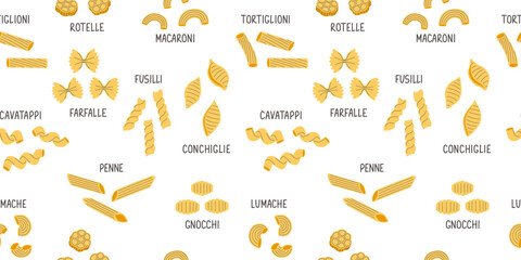 Seamless pattern with different types of Italian pasta. Food flat illustration. Lettering fusilli, rotelle, conchiglie, gnocchi, farfalle, penne, macaroni. Fabric textile print. Surface cover design.