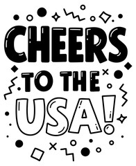 Cheerful typography graphic of "Cheers to the USA" with playful geometric shapes. Motivational design for celebratory occasions.