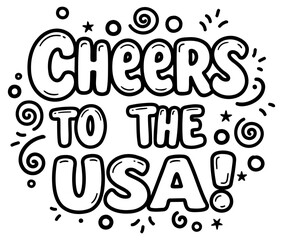 Naklejka premium Cheers to the USA graphic design in a playful. outlined. bubble font with decorative elements. Motivational graphic design for use in various media.