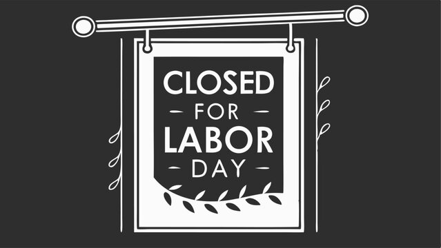 labor-day-closed-images-browse-1-075-stock-photos-vectors-and-video-adobe-stock