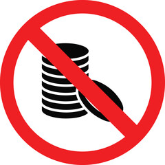 no coins prohibited sign on white background
