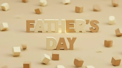 Elegant 3D Typography Animation for Father’s Day – Stylish Visual for Greeting Cards, Ads, and June 16 Family Campaigns Honoring Dads, Fathers, and Father Figures Worldwide
