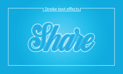 Modern Share Stroke Text Effect for Social Media and Web Graphics new 2025 trendy unique