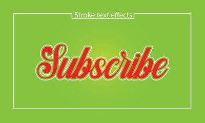 Bold Red Subscribe Stroke Text Effect for YouTube and Social Media Graphics editable stroke effect new 2025 trendy unique