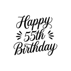 Happy 55th Birthday. Birthday Vector Design Isolated on White Background