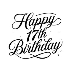 Happy 17th Birthday. Birthday Vector Design Isolated on White Background