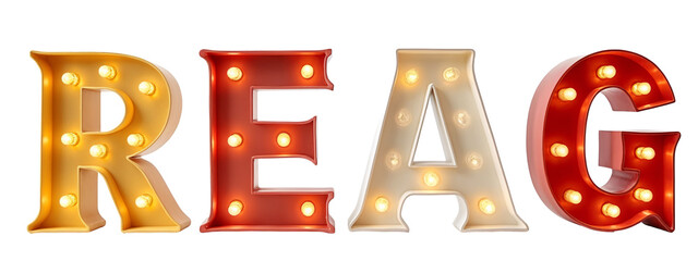 A set of three light up letters spelling the word REAG.