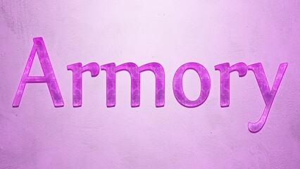 Purple text effect of word Armory on light background.