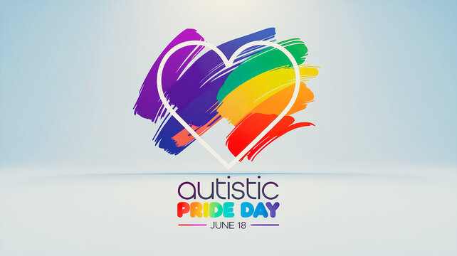 Graphic design, banner for Autism Pride Day, June 18 with a white outline heart on a background of rainbow brush strokes symbolizing spectrum and neurodiversity and text. - Powered by Adobe