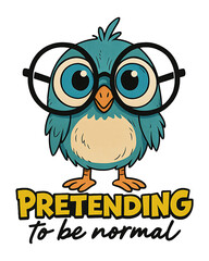 Pretending to be normal