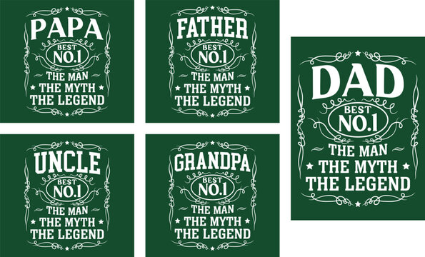 Dad best no 1 the man the myth the legend